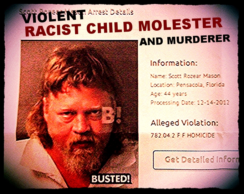 Murderer ( of TEEN Matthew A. Nestle) Racist Scott Rozear Mason Doing 40 Years