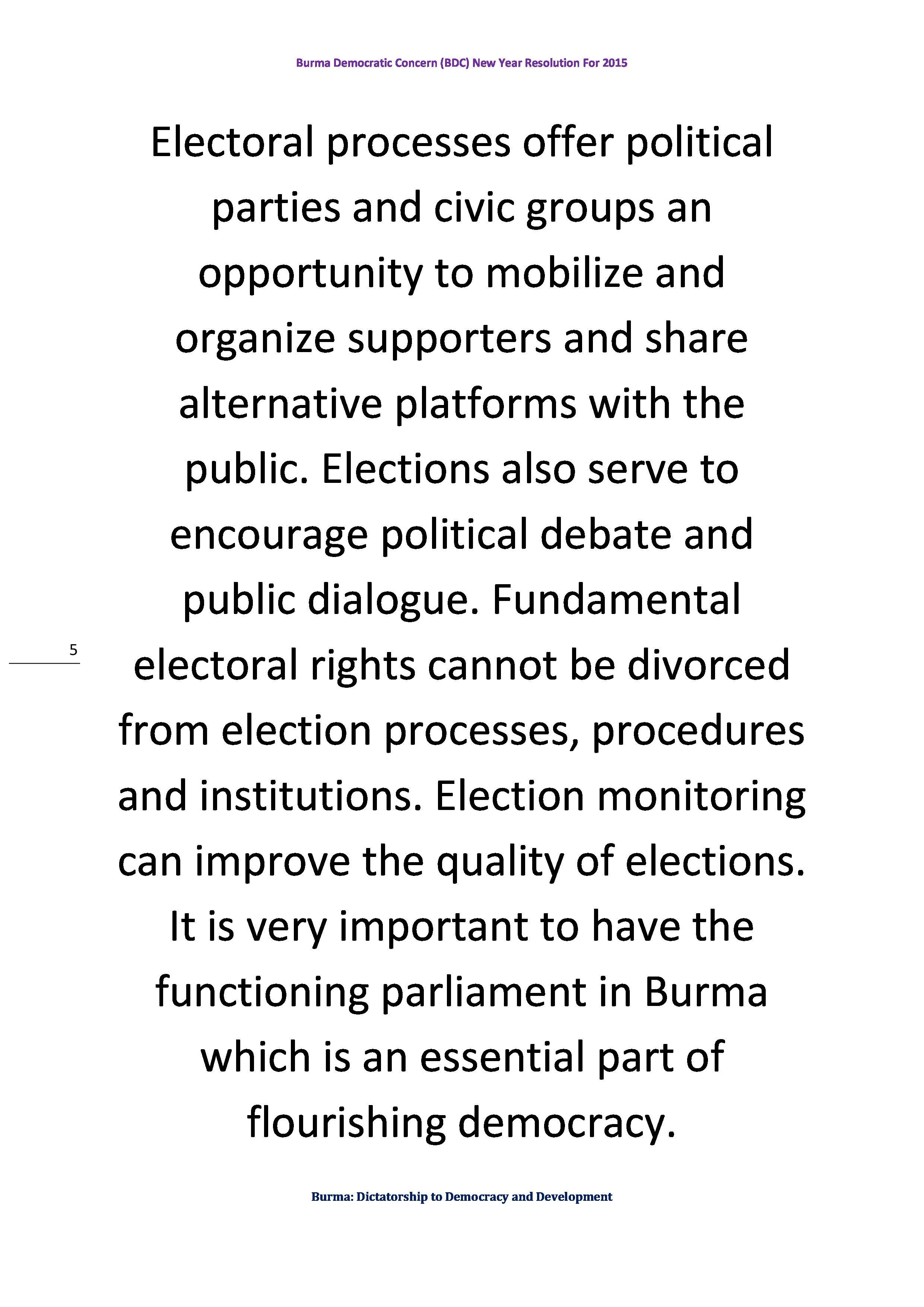 Burma Democratic Concern (BDC) New Year Resolution For 2015 by Burma Democratic Concern (BDC) / CC BY 2.0 Burma Democratic Concern (BDC) New Year Resolution For 2015