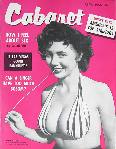 Meg Myles .. Cabaret Magazine - April 1956 ...item 2.. FSU News - The spring break cleanse (Mar. 19, 2014) ...item 3.. Meg Myles Biography ...