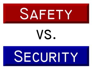 The Difference Between Safety and Security