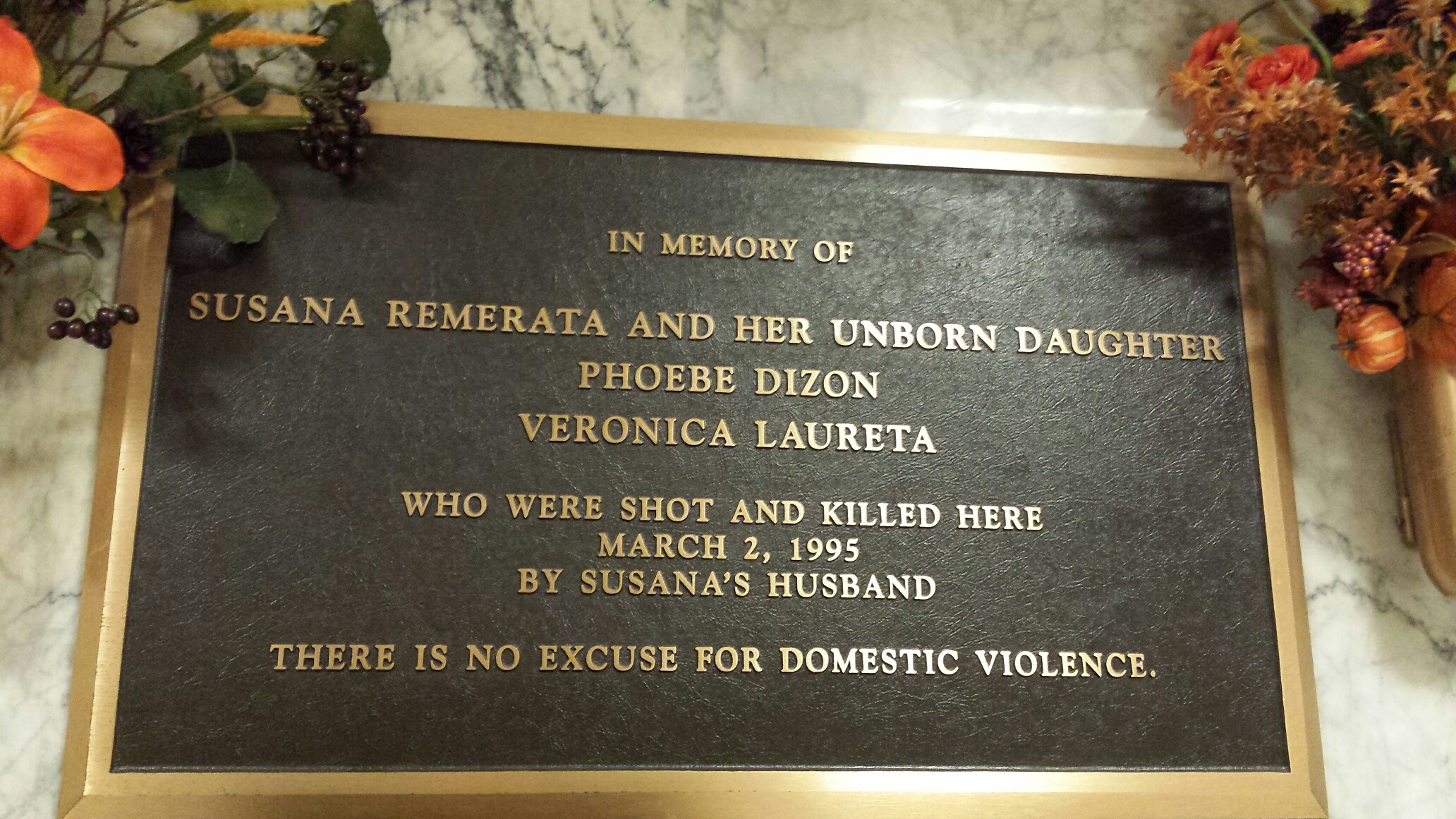 There is no excuse for domestic violence. King County Courthouse: In memory of Susana Remerata and her unborn daughter, Phoebe Dizon, Veronica Laureta - who were shot and killed here, March 2, 1995, by Susana's husband. Seattle, Washington, USA