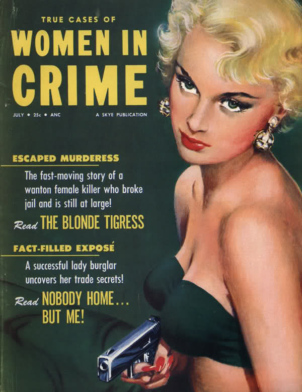True Cases of WOMEN IN CRIME Magazine (July 1954)  - THE BLONDE TIGRESS ... "We're going to make sure we examine the death certificate," said Sheriff Rick Burris of Stanly County, N.C. (June 13, 2011) ....